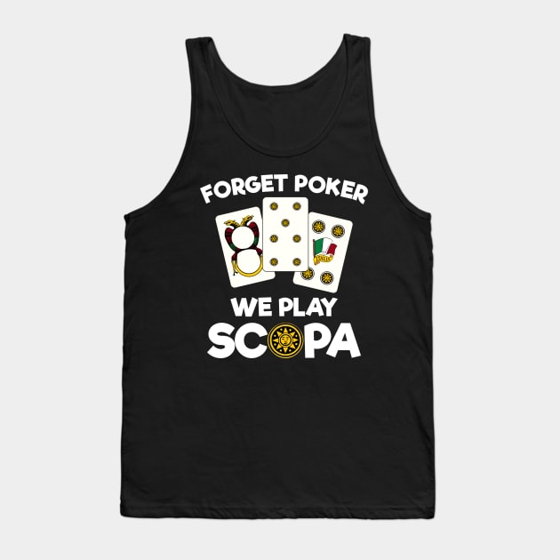 Funny Scopa Quote Italian Card Game Tank Top by zeno27